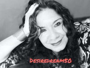 Desiredream50