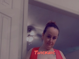 Thicknic