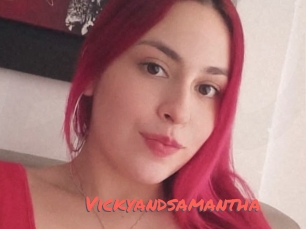 Vickyandsamantha